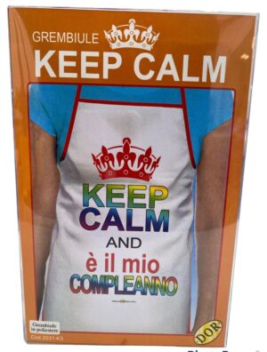 Grembiule Keep Calm and è il mio compleanno